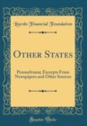 Image for Other States: Pennsylvania; Excerpts From Newspapers and Other Sources (Classic Reprint)