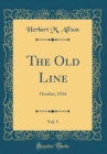 Image for The Old Line, Vol. 5: October, 1934 (Classic Reprint)