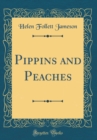 Image for Pippins and Peaches (Classic Reprint)
