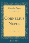 Image for Cornelius Nepos (Classic Reprint)