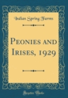 Image for Peonies and Irises, 1929 (Classic Reprint)