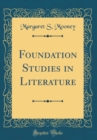 Image for Foundation Studies in Literature (Classic Reprint)