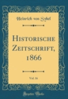 Image for Historische Zeitschrift, 1866, Vol. 16 (Classic Reprint)