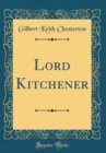 Image for Lord Kitchener (Classic Reprint)