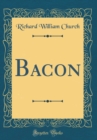 Image for Bacon (Classic Reprint)