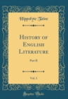 Image for History of English Literature, Vol. 3: Part II (Classic Reprint)