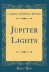 Image for Jupiter Lights (Classic Reprint)