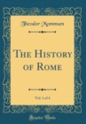 Image for The History of Rome, Vol. 1 of 4 (Classic Reprint)