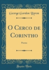 Image for O Cerco de Corintho: Poema (Classic Reprint)