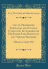 Image for List of Proprietary Substances and Nonfood Compounds Authorized for Use Under Usda Inspection and Grading Programs: Effective as of July 1992 (Classic Reprint)