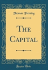 Image for The Capital (Classic Reprint)