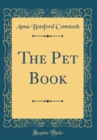 Image for The Pet Book (Classic Reprint)