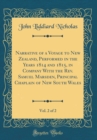 Image for Narrative of a Voyage to New Zealand, Performed in the Years 1814 and 1815, in Company With the Rev. Samuel Marsden, Principal Chaplain of New South Wales, Vol. 2 of 2 (Classic Reprint)