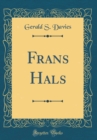 Image for Frans Hals (Classic Reprint)