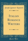 Image for Italian Romance Writers (Classic Reprint)