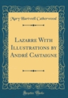 Image for Lazarre With Illustrations by Andre Castaigne (Classic Reprint)