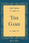 Image for The Game (Classic Reprint)
