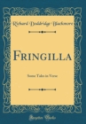 Image for Fringilla: Some Tales in Verse (Classic Reprint)