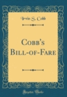 Image for Cobb&#39;s Bill-of-Fare (Classic Reprint)