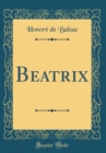 Image for Beatrix (Classic Reprint)