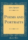 Image for Poems and Portraits (Classic Reprint)