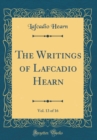 Image for The Writings of Lafcadio Hearn, Vol. 13 of 16 (Classic Reprint)
