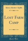 Image for Lost Farm Camp (Classic Reprint)