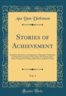 Image for Stories of Achievement, Vol. 5: Scientists, Inventors, and Explorers; Christopher Columbus, Charles Darwin, James Cook, Henry M. Stanley, James Watt, Thomas An. Edison, Elias Howe, Robert E. Peary (Cl