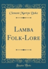 Image for Lamba Folk-Lore (Classic Reprint)