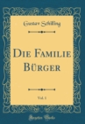 Image for Die Familie Burger, Vol. 1 (Classic Reprint)