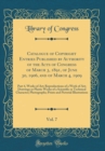 Image for Catalogue of Copyright Entries Published by Authority of the Acts of Congress of March 3, 1891, of June 30, 1906, and of March 4, 1909, Vol. 7: Part 4, Works of Art; Reproductions of a Work of Art; Dr