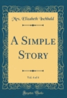 Image for A Simple Story, Vol. 4 of 4 (Classic Reprint)