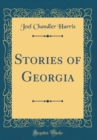 Image for Stories of Georgia (Classic Reprint)