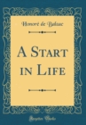 Image for A Start in Life (Classic Reprint)