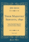 Image for Their Majesties&#39; Servants, 1890, Vol. 1 of 2: Annals of the English Stage, From Thomas Betterton to Edmund Kean; Actors, Authors, Audiences (Classic Reprint)