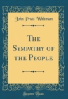 Image for The Sympathy of the People (Classic Reprint)