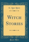 Image for Witch Stories (Classic Reprint)