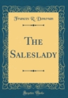 Image for The Saleslady (Classic Reprint)