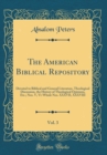 Image for The American Biblical Repository, Vol. 3: Devoted to Biblical and General Literature, Theological Discussion, the History of Theological Opinions, Etc.; Nos. V, Vi-Whole Nos. XXXVII, XXXVIII (Classic 