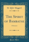 Image for The Spirit of Bambatse: A Romance (Classic Reprint)