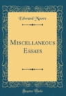 Image for Miscellaneous Essays (Classic Reprint)