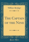 Image for The Captain of the Nine (Classic Reprint)