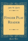 Image for Finger Play Reader (Classic Reprint)