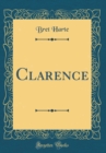 Image for Clarence (Classic Reprint)