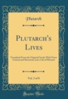 Image for Plutarch&#39;s Lives, Vol. 3 of 8: Translated From the Original Greek; With Notes Critical and Historical, and a Life of Plutarch (Classic Reprint)