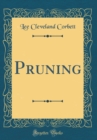 Image for Pruning (Classic Reprint)