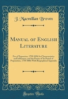 Image for Manual of English Literature: Era of Expansion, 1750 1850; Its Characteristics and Influences, and the Poetry of Its Period of Preparation, 1750 1800; With Biographical Appendix (Classic Reprint)