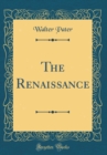 Image for The Renaissance (Classic Reprint)