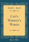 Image for Cap&#39;n Warren&#39;s Wards (Classic Reprint)