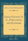 Image for Vance County, N. C., Population and Economy (Classic Reprint)